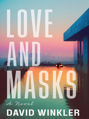 cover image of Love and Masks